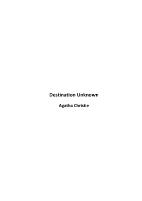 Agatha Christie - Destination Unknown.pdf